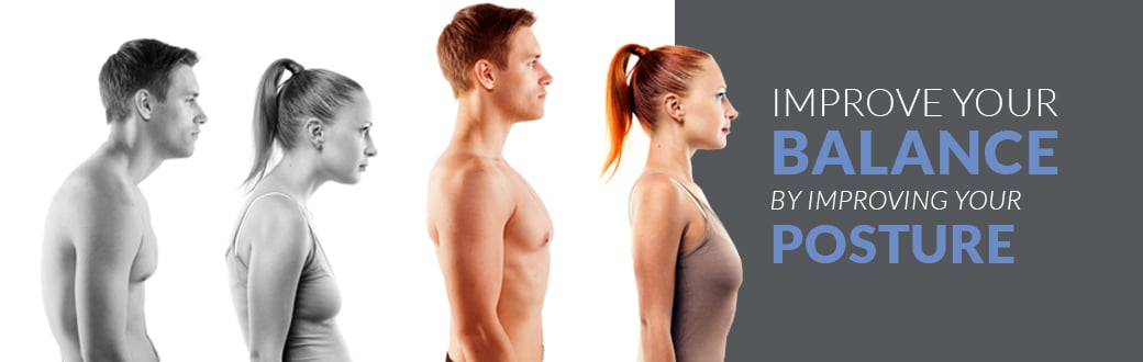 Improve Your Balance by Improving Your Posture